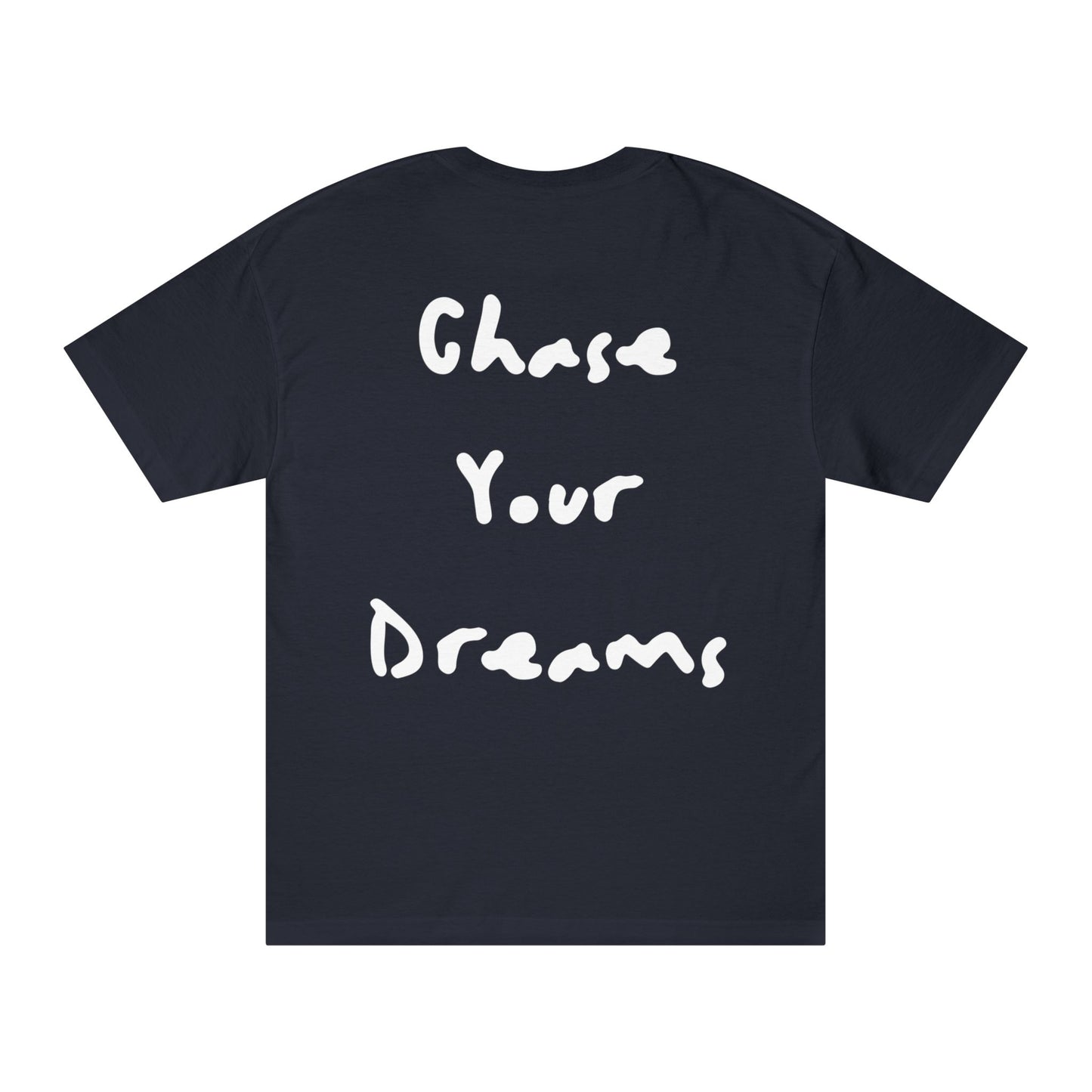 Chase Your Dreams Tee