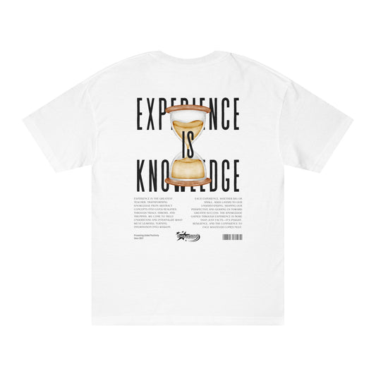 Experience Is Knowledge Tee